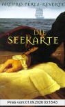 Die Seekarte: Roman