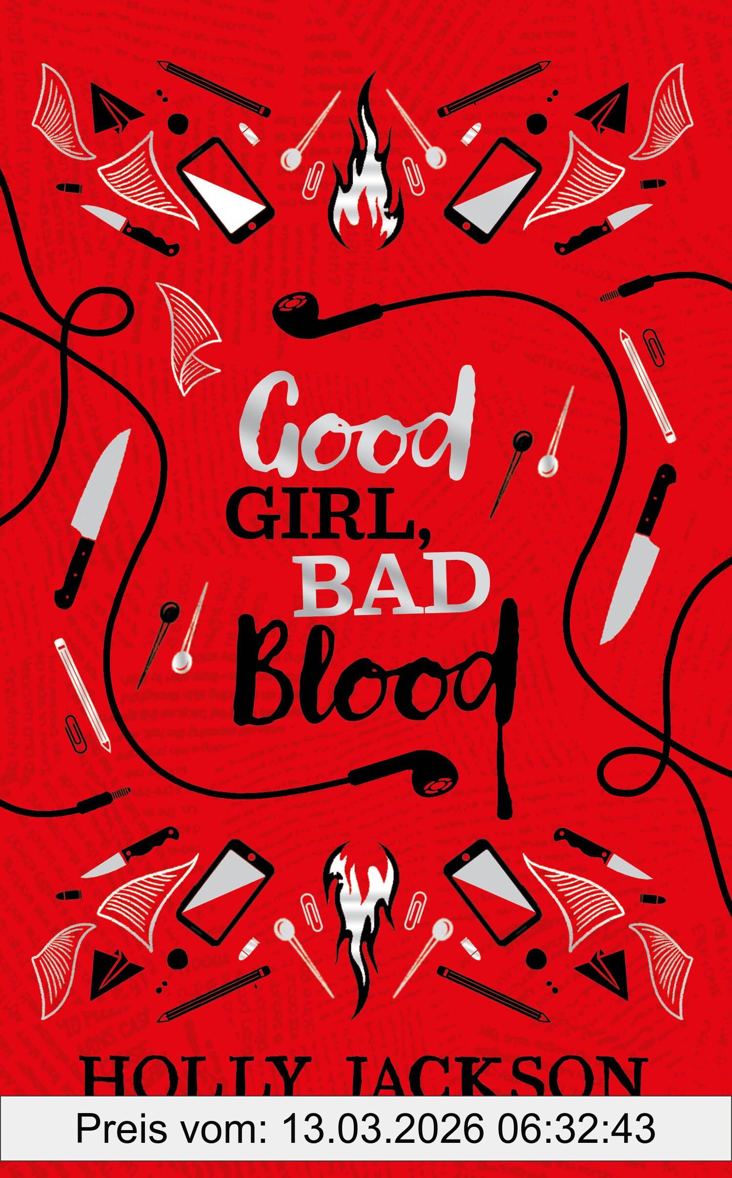 Holly Jackson Good Girl, Bad Blood Collector's Edition, A Beautiful Hardback Gift Edition Of The Second Book In The Bestselling A Good Girl’s Guide To Murder