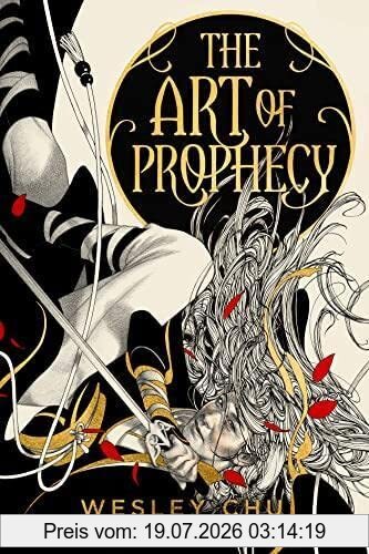 Wesley Chu The Art Of Prophecy (The War Arts Saga, Band 1)