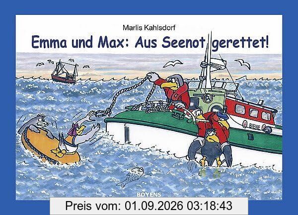 Emma und Max: Aus Seenot gerettet!
