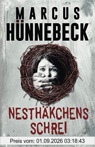 Nesthäkchens Schrei: Thriller