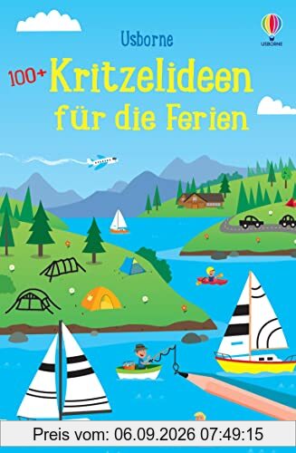 100+ Kritzelideen für die Ferien: Vorlagen mit kreativen Mal- und Kritzelideen – ab 6 Jahren (Usborne Knobelbücher)