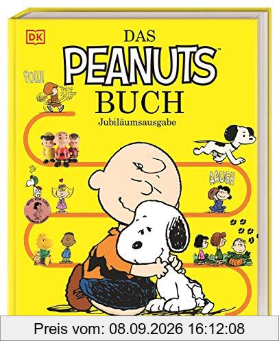 Das Peanuts™ Buch: Jubiläumsausgabe. Die Erfolgsgeschichte von Charlie Brown, Snoopy & Co.