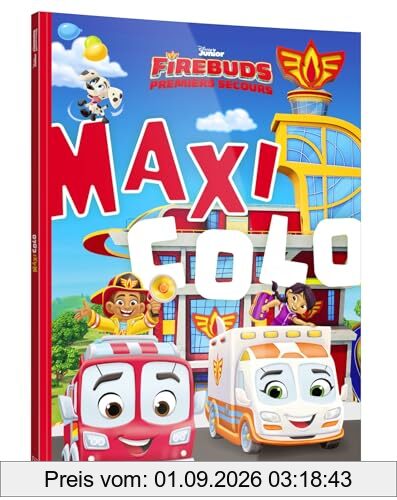 FIREBUDS : PREMIERS SECOURS - Maxi Colo - Disney Junior
