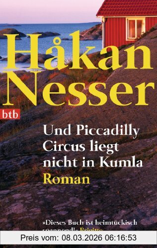 Håkan Nesser Und Piccadilly Circus Liegt Nicht In Kumla, Roman
