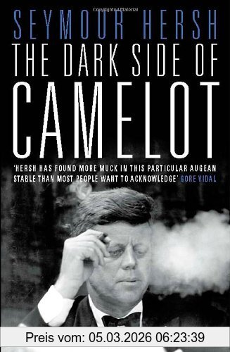 Seymour Hersh Dark Side Of Camelot