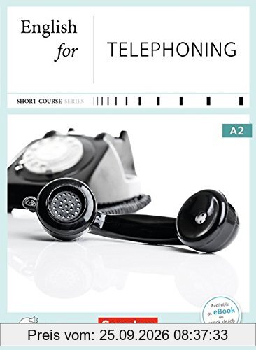 Short Course Series - Business Skills: A2 - English for Telephoning: Kursbuch mit CD
