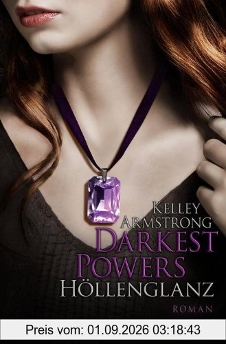 Darkest Powers: Höllenglanz: Roman: (Knaur TB)