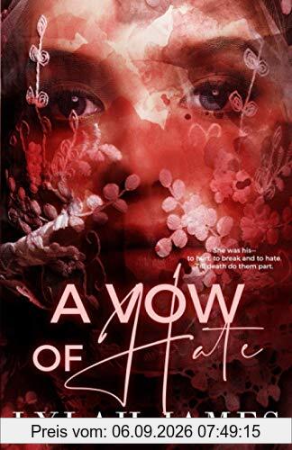 A VOW OF HATE: Limited Edition