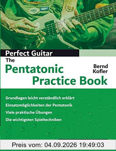 Perfect Guitar - The Pentatonic Practice Book