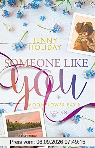 Someone like you: Roman (Moonflower Bay, Band 2)