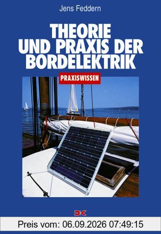Theorie und Praxis der Bordelektrik