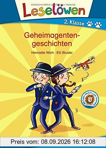 Leselöwen 2. Klasse - Geheimagentengeschichten: Erstlesebuch für Kinder ab 7 Jahre