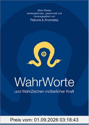 Wahrworte und Wahrzeichen mütterlicher Kraft