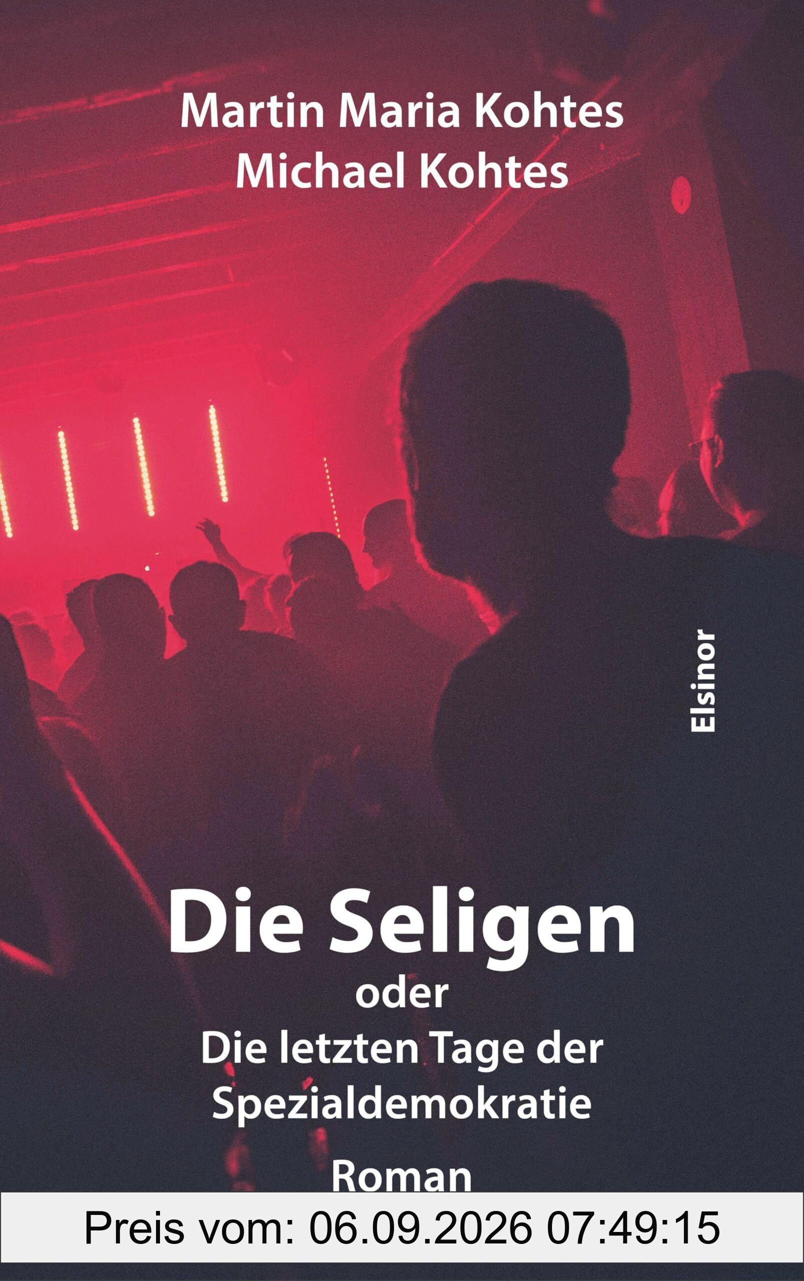 Die Seligen oder Die letzten Tage der Spezialdemokratie