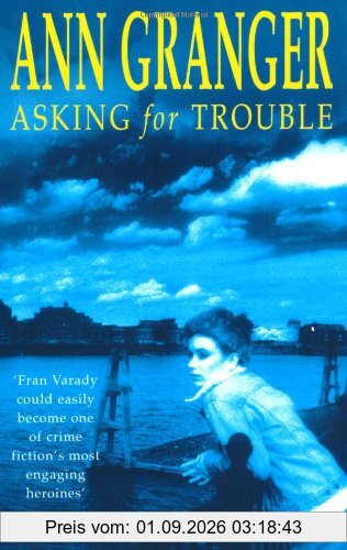 Asking for Trouble
