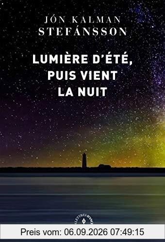 Lumière d'été, puis vient la nuit
