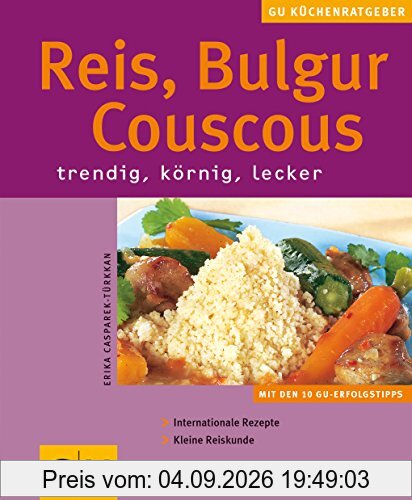 Reis, Couscous, Bulgur