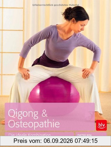 Qigong & Osteopathie: Die ideale Kombination zur Selbsttherapie