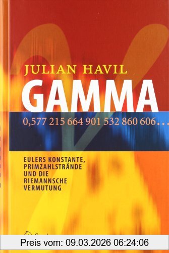 Julian Havil Gamma, Eulers Konstante, Primzahlstrände Und Die Riemannsche Vermutung