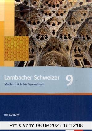Lambacher Schweizer - Ausgabe Nordrhein-Westfalen - Neubearbeitung: Lambacher Schweizer. Neubearbeitung. Schülerbuch mit CD-ROM 9. Schuljahr. Ausgabe für Nordrhein-Westfalen