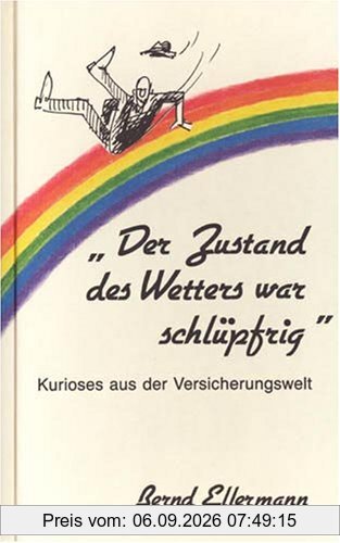Der Zustand des Wetters war schlüpfrig