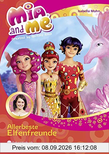 Mia and me, Band 19: Allerbeste Elfenfreunde