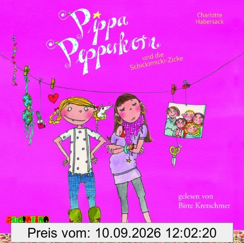 Pippa Pepperkorn und die Schickimicki-Zicke