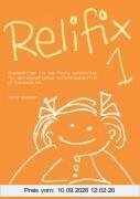 Relifix 1: Stundenbilder fix und fertig aufbereitet für den evangelischen Religionsunterricht an Grundschulen