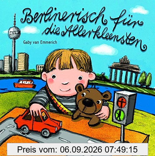Berlinerisch für die Allerkleensten