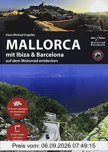 Motorrad Reiseführer Mallorca mit Ibiza & Barcelona: BikerBetten Motorradreisebuch