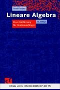 Lineare Algebra (vieweg studium; Grundkurs Mathematik)