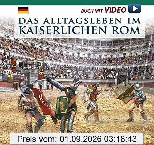 Das Alltagsleben im kaiserlichen Rom