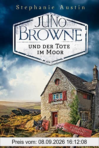 Juno Browne und der Tote im Moor (Ein Juno Browne-Krimi, Band 2)