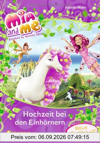 Mia and me - Hochzeit bei den Einhörnern