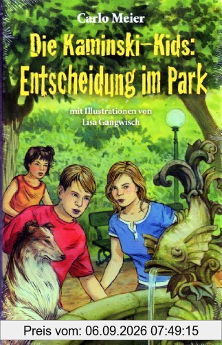 Die Kaminski-Kids: Entscheidung im Park