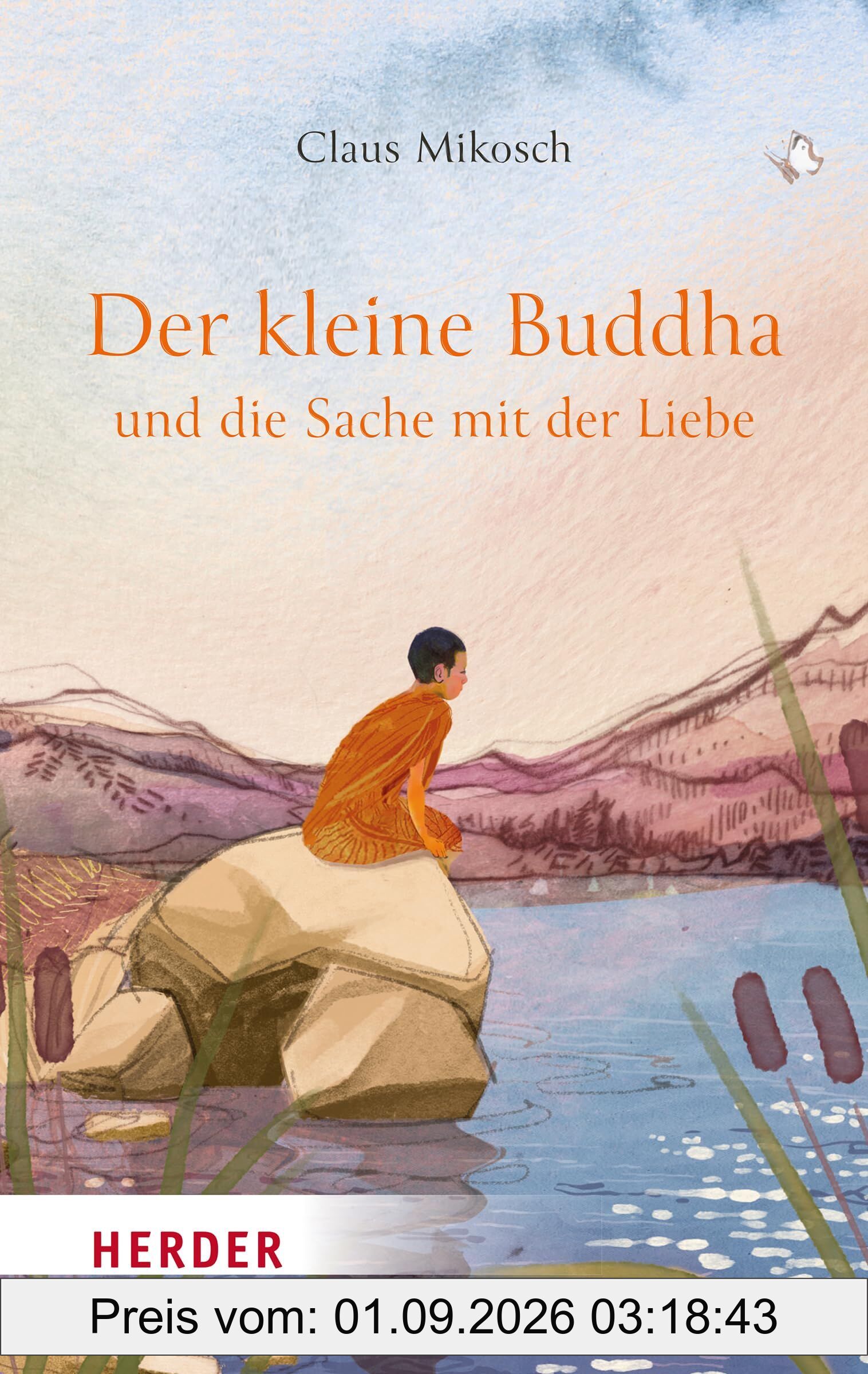 Der kleine Buddha und die Sache mit der Liebe