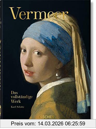 Karl Schütz Vermeer. Das Vollständige Werk. 40th Ed.