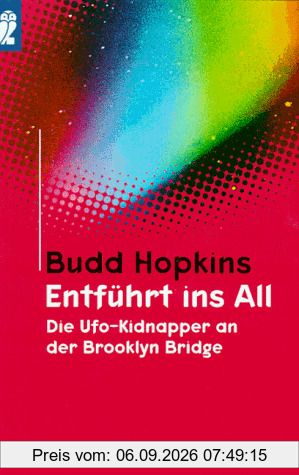 Entführt ins All. Die Ufo- Kidnapper an der Brooklyn Bridge.