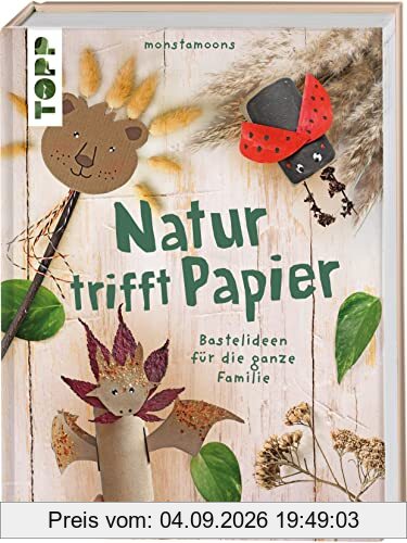 Natur trifft Papier: Bastelideen für die ganze Familie