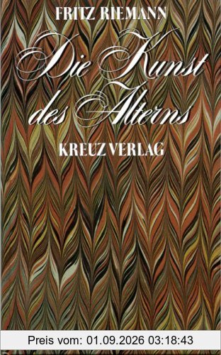 Die Kunst des Alterns