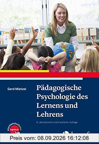 Pädagogische Psychologie des Lernens und Lehrens