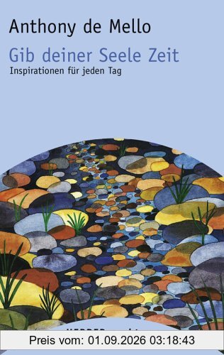 Gib deiner Seele Zeit. Sonderausgabe. Inspirationen für jeden Tag