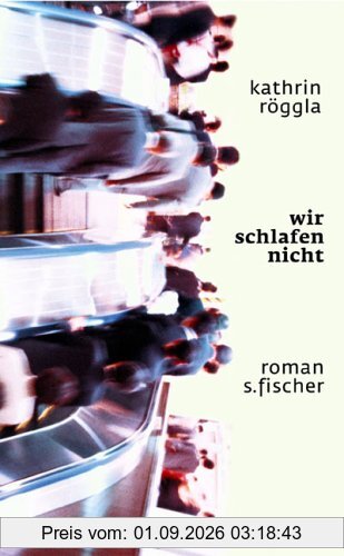 wir schlafen nicht: Roman