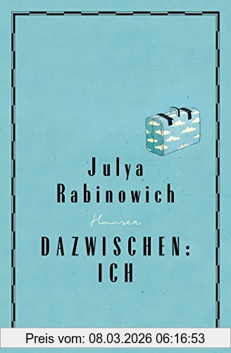 Julya Rabinowich Dazwischen, Ich