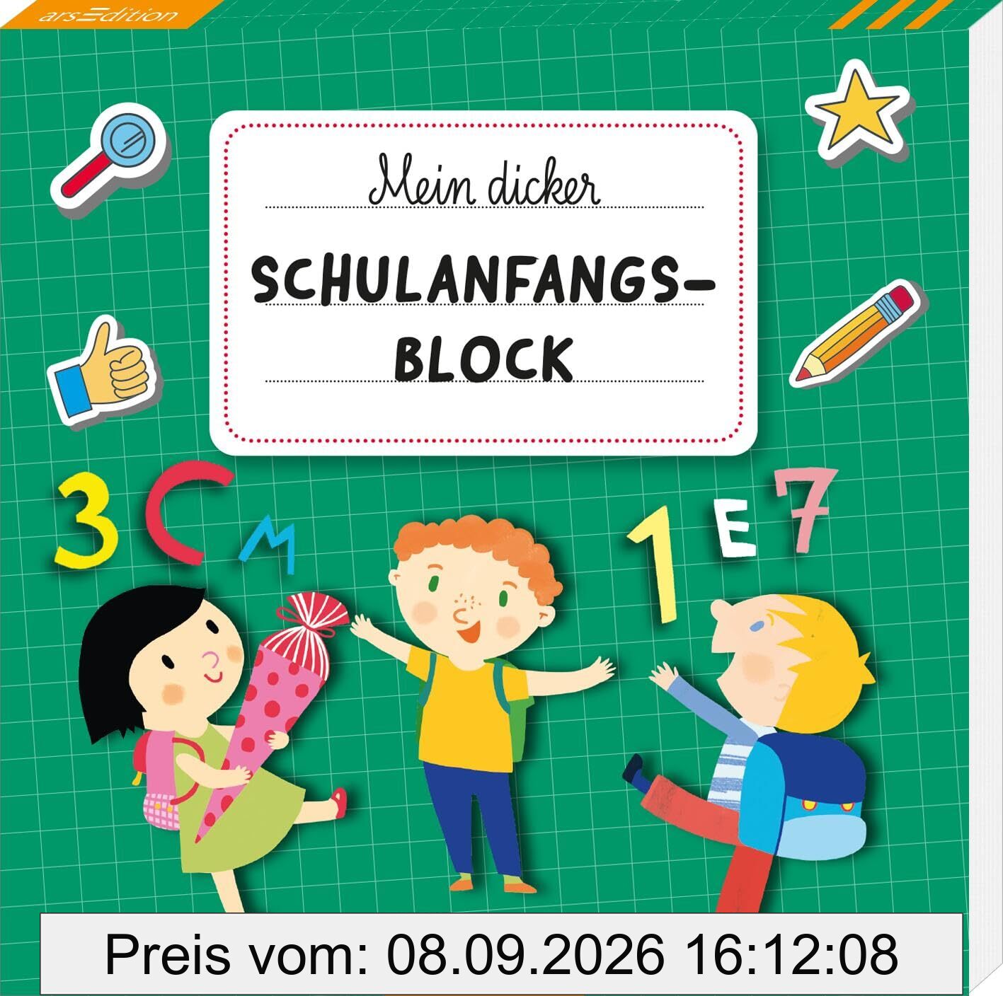 Mein dicker Schulanfangs-Block: Spielerisches Lernen, Üben und Rätseln für die Vorschule oder zum Schulstart