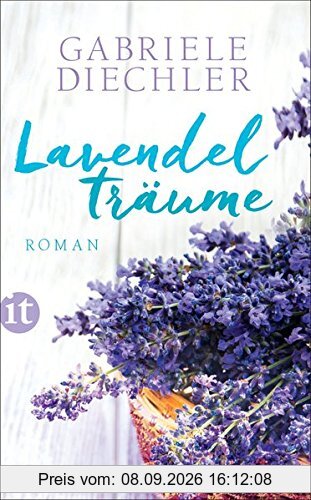 Lavendelträume: Roman (insel taschenbuch)