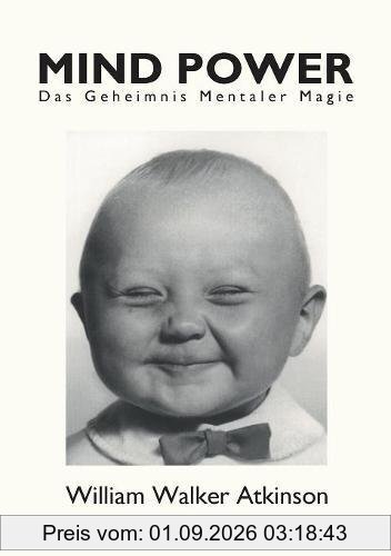 Mind Power: Das Geheimnis mentaler Magie