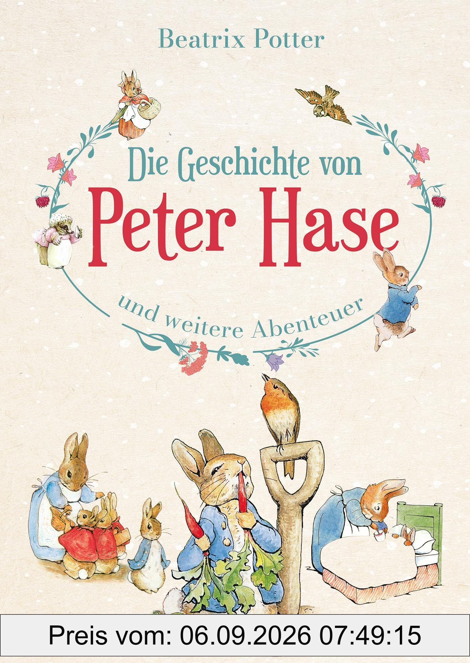 Die Geschichte von Peter Hase und weitere Abenteuer