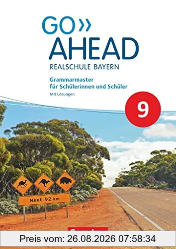 Go Ahead - Realschule Bayern 2017 - 9. Jahrgangsstufe: Grammarmaster - Mit Lösungen